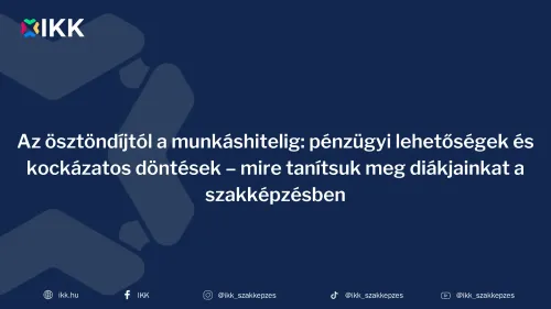 Az ösztöndíjtól a munkáshitelig